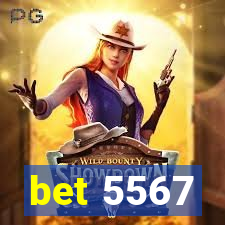 bet 5567